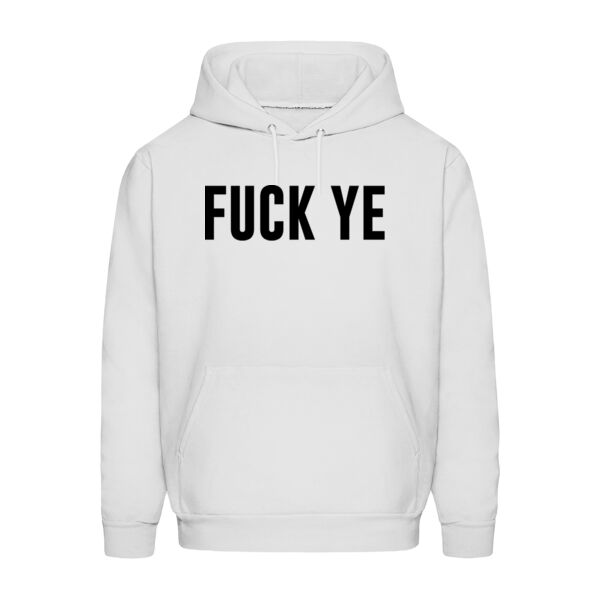F*CK YE - Hoodie Unisex Miniatura